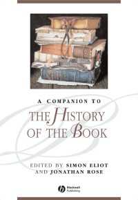 ＜書物の歴史＞必携<br>A Companion to the History of the Book