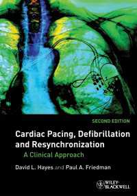 心臓ペーシングと除細動（第２版）<br>Cardiac Pacing, Defibrillation and Resynchronization : A Clinical Approach（2）