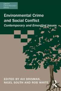 環境犯罪と社会対立<br>Environmental Crime and Social Conflict : Contemporary and Emerging Issues