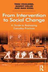 日常から社会を変えるガイド<br>From Intervention to Social Change : A Guide to Reshaping Everyday Practices