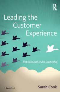 顧客サービス向上のためのリーダーシップ<br>Leading the Customer Experience : Inspirational Service Leadership