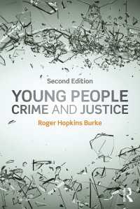 若者、犯罪と司法（第２版）<br>Young People, Crime and Justice（2 NED）