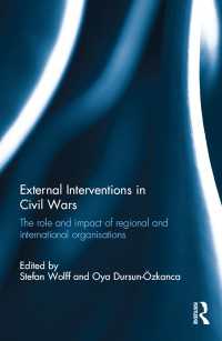 External Interventions in Civil Wars : The Role and Impact of Regional and International Organisations