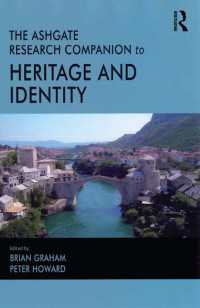 自然／文化遺産とアイデンティティ：研究便覧<br>The Routledge Research Companion to Heritage and Identity