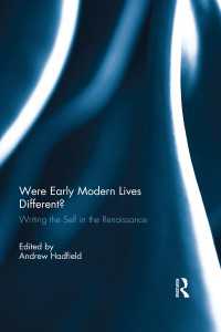 Were Early Modern Lives Different? : Writing the Self in the Renaissance