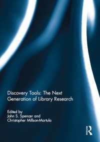 ディスカバリ・ツールと次代の図書館調査<br>Discovery Tools: The Next Generation of Library Research