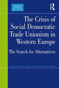 西欧の社会民主主義的な労働組合運動<br>The Crisis of Social Democratic Trade Unionism in Western Europe : The Search for Alternatives