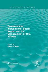 Governmental Inerventions, Social Needs, and the Management of U.S. Forests