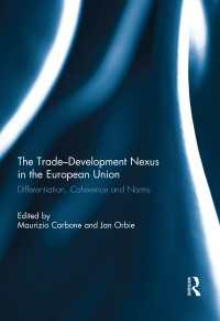 The Trade-Development Nexus in the European Union : Differentiation, coherence and norms