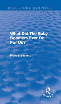 What Did The Baby Boomers Ever Do For Us?