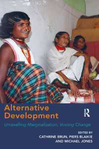 開発へのオルタナティブ：周縁化の解明と改革への提言<br>Alternative Development : Unravelling Marginalization, Voicing Change