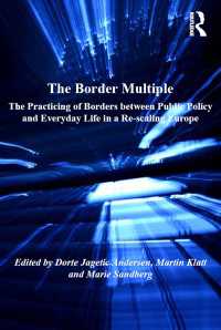 欧州における国境管理の実際<br>The Border Multiple : The Practicing of Borders between Public Policy and Everyday Life in a Re-scaling Europe