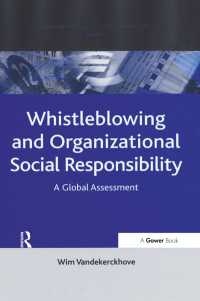 内部告発と組織の社会的責任<br>Whistleblowing and Organizational Social Responsibility : A Global Assessment