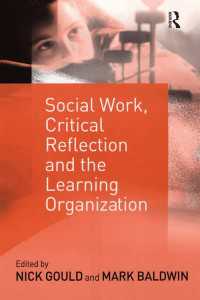 ソーシャルワーク、批判的省察と学習組織<br>Social Work, Critical Reflection and the Learning Organization