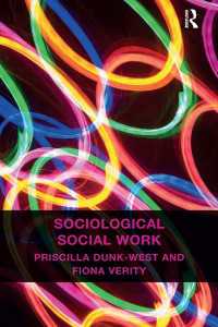 社会学的ソーシャルワーク<br>Sociological Social Work