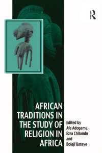 African Traditions in the Study of Religion in Africa : Emerging Trends, Indigenous Spirituality and the Interface with other World Religions