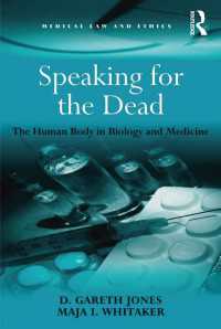 Speaking for the Dead : The Human Body in Biology and Medicine（2 NED）