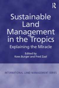 熱帯における持続可能な土地管理<br>Sustainable Land Management in the Tropics : Explaining the Miracle