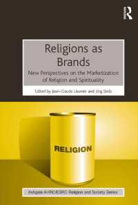 Religions as Brands : New Perspectives on the Marketization of Religion and Spirituality