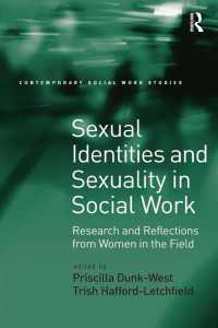 ソーシャル・ワークにみる性的アイデンティティとセクシュアリティ<br>Sexual Identities and Sexuality in Social Work : Research and Reflections from Women in the Field