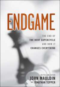 『エンドゲーム：国家債務危機の警告と対策』（原書）<br>Endgame : The End of the Debt SuperCycle and How It Changes Everything