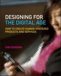 デジタル時代の人間中心の製品とサービスの創造<br>Designing for the Digital Age : How to Create Human-Centered Products and Services