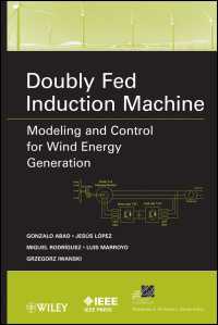 Doubly Fed Induction Machine : Modeling and Control for Wind Energy Generation