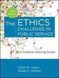 公共事業における倫理（第３版）<br>The Ethics Challenge in Public Service : A Problem-Solving Guide（3）