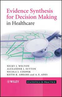 Evidence Synthesis for Decision Making in Healthcare