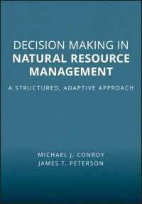 Decision Making in Natural Resource Management : A Structured, Adaptive Approach