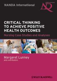 Critical Thinking to Achieve Positive Health Outcomes : Nursing Case Studies and Analyses（2）