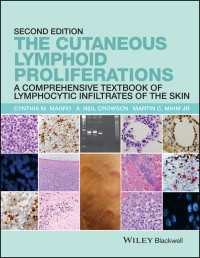 The Cutaneous Lymphoid Proliferations : A Comprehensive Textbook of Lymphocytic Infiltrates of the Skin（2）