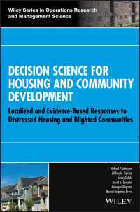 Decision Science for Housing and Community Development : Localized and Evidence-Based Responses to Distressed Housing and Blighted Communities