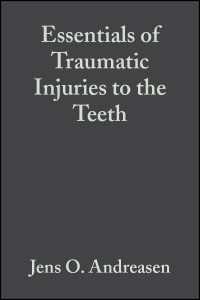 Essentials of Traumatic Injuries to the Teeth : A Step-by-Step Treatment Guide（2）