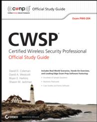 CWSP Certified Wireless Security Professional Official Study Guide : Exam PW0-204