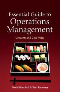 オペレーション管理必須ガイド<br>Essential Guide to Operations Management : Concepts and Case Notes