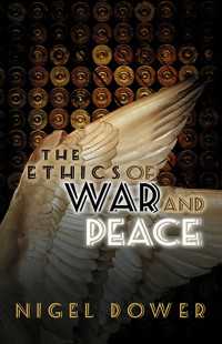 戦争と平和の倫理<br>The Ethics of War and Peace