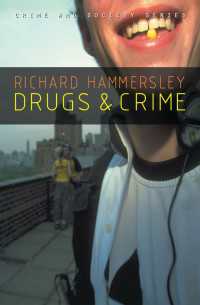 ドラッグと犯罪<br>Drugs and Crime : Theories and Practices