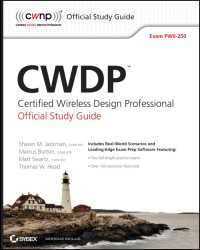 CWDP Certified Wireless Design Professional Official Study Guide : Exam PW0-250
