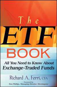 ETF（上場投資信託）読本<br>The ETF Book : All You Need to Know About Exchange-Traded Funds