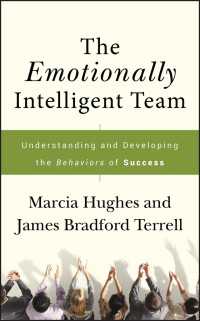 ＥＩに基づくチーム育成<br>The Emotionally Intelligent Team : Understanding and Developing the Behaviors of Success