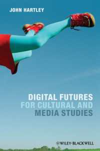 文化・メディア研究のデジタルな未来<br>Digital Futures for Cultural and Media Studies
