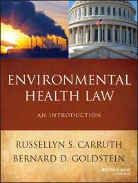 米国環境衛生法入門<br>Environmental Health Law : An Introduction