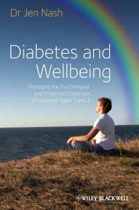 Diabetes and Wellbeing : Managing the Psychological and Emotional Challenges of Diabetes Types 1 and 2