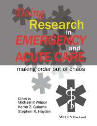 Doing Research in Emergency and Acute Care : Making Order Out of Chaos