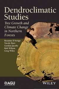 Dendroclimatic Studies : Tree Growth and Climate Change in Northern Forests