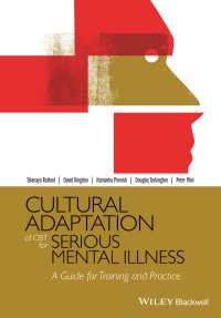 Cultural Adaptation of CBT for Serious Mental Illness : A Guide for Training and Practice