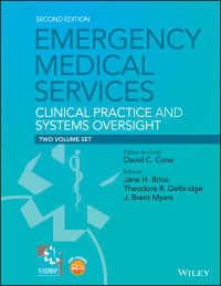 救急医療サービス・テキスト（全２巻）<br>Emergency Medical Services : Clinical Practice and Systems Oversight, 2 Volume Set
