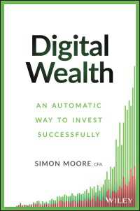 デジタル投資の技術<br>Digital Wealth : An Automatic Way to Invest Successfully