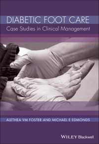 糖尿病足病変のケア<br>Diabetic Foot Care : Case Studies in Clinical Management